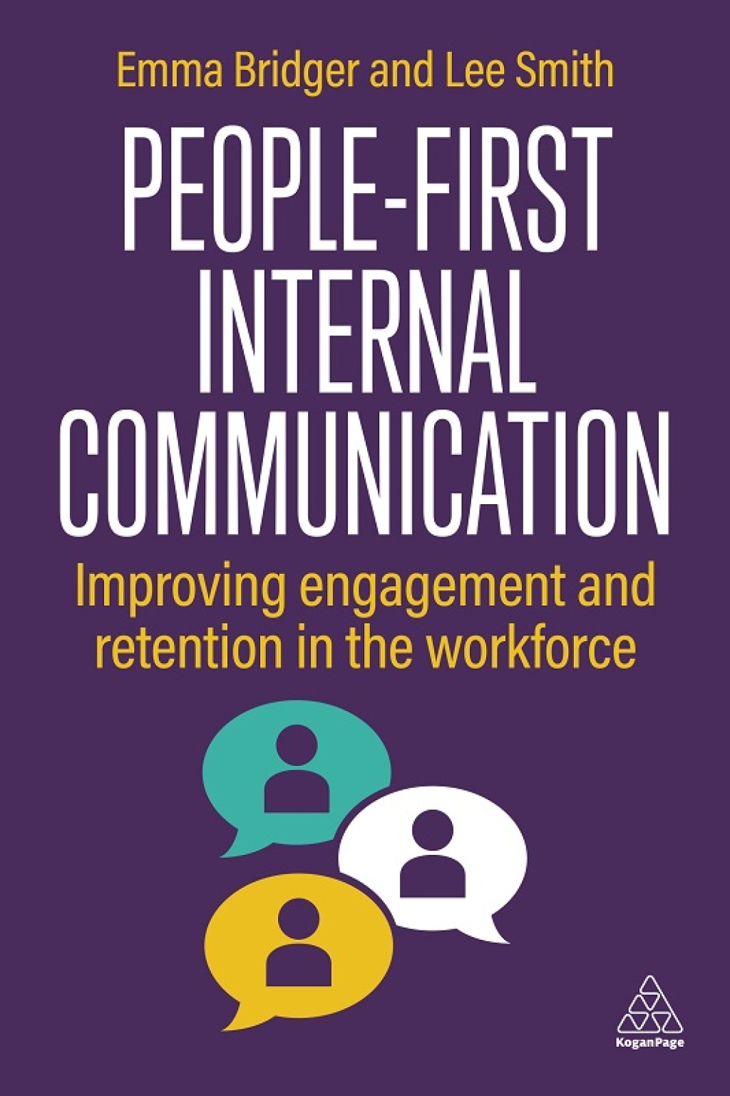 People-First Internal Communication Improving Engagement and Retention in the Workforce 1st Edition â€“ PDF/EPUB Version Downloadable