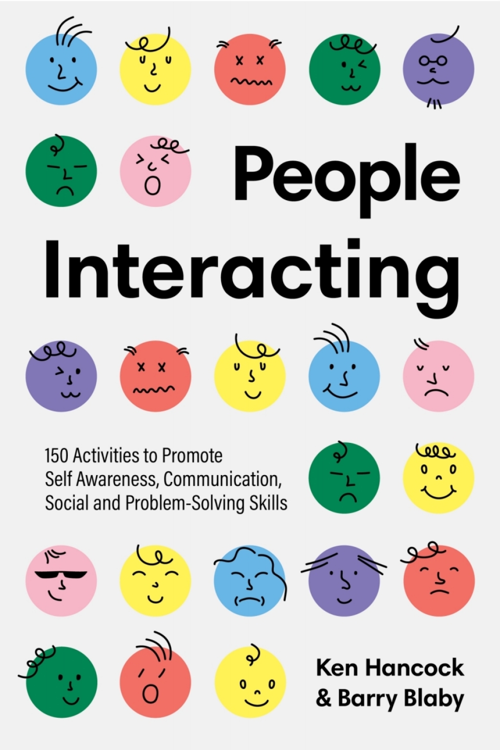People Interacting: 150 Activities to Promote Self Awareness, Communication, Social and Problem-Solving Skills 2nd Edition - (PDF/EPUB Version)