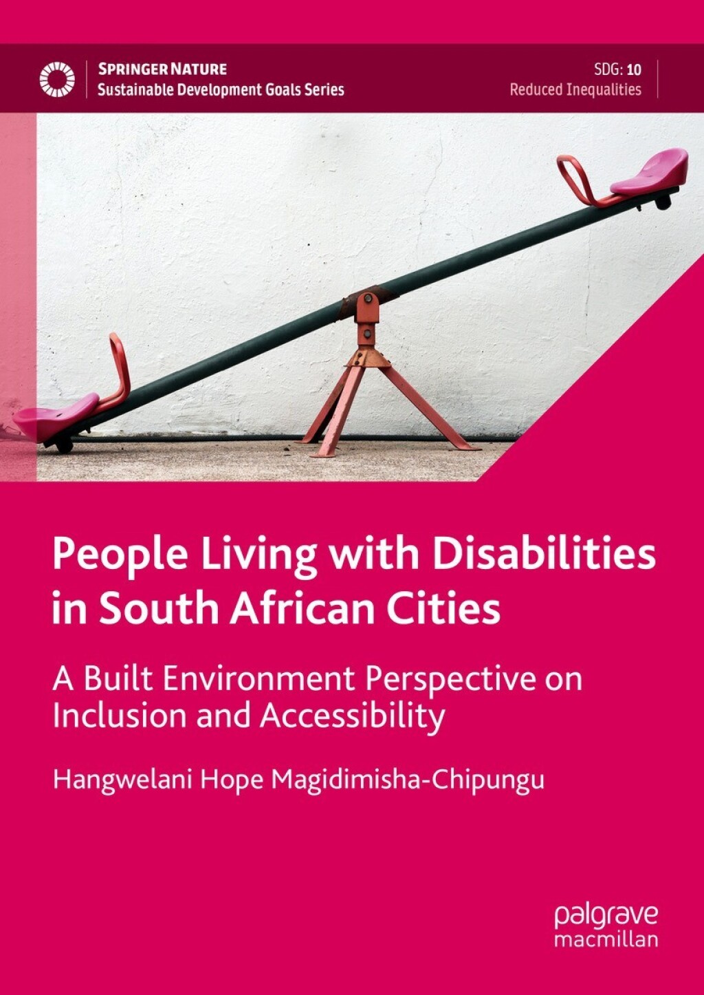 People Living with Disabilities in South African Cities A Built Environment Perspective on Inclusion and Accessibility  â€“ PDF/EPUB Version Downloadable