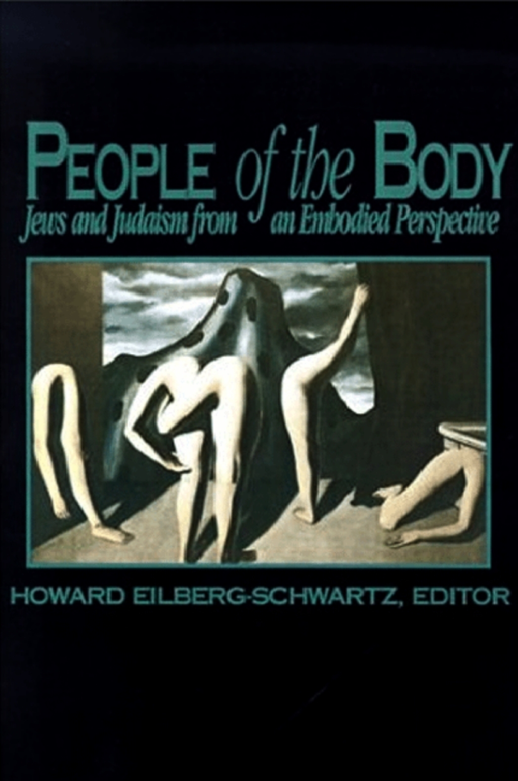 People of the Body Jews and Judaism from an Embodied Perspective  â€“ PDF/EPUB Version Downloadable