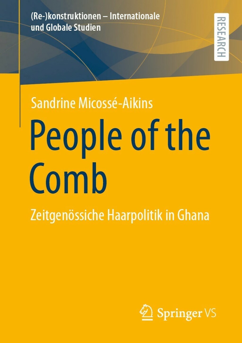 People of the Comb ZeitgenÃ¶ssiche Haarpolitik in Ghana  â€“ PDF/EPUB Version Downloadable