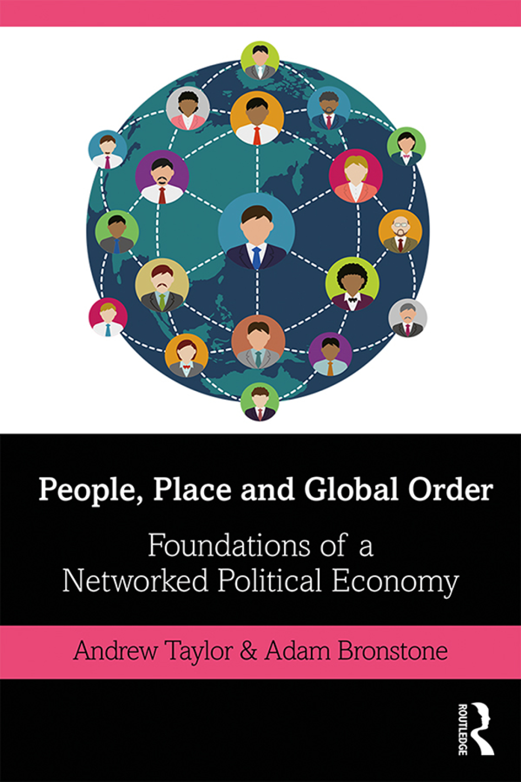 People, Place and Global Order Foundations of a Networked Political Economy 1st Edition â€“ PDF/EPUB Version Downloadable