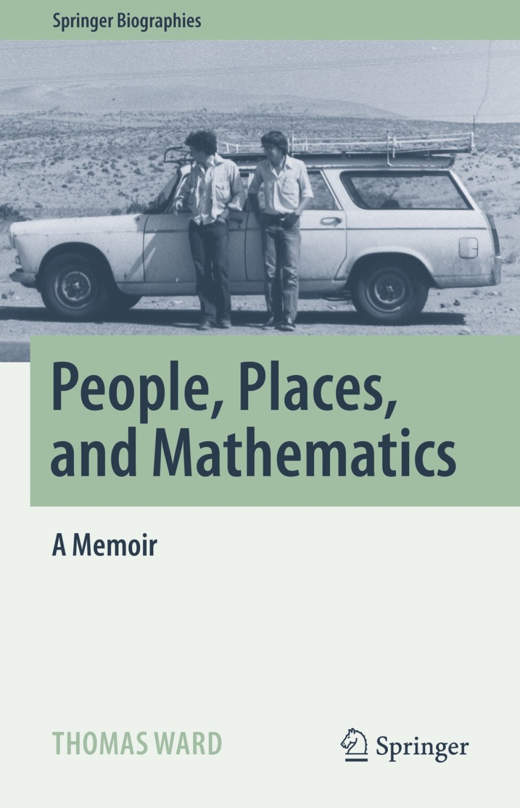 People, Places, and Mathematics A Memoir  â€“ PDF/EPUB Version Downloadable