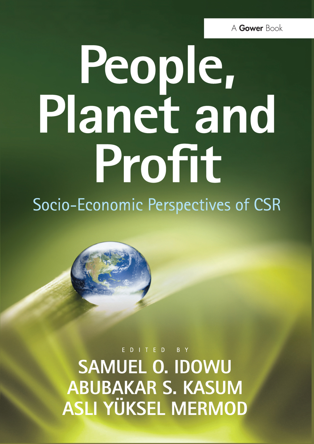 People, Planet and Profit Socio-Economic Perspectives of CSR 1st Edition â€“ PDF/EPUB Version Downloadable