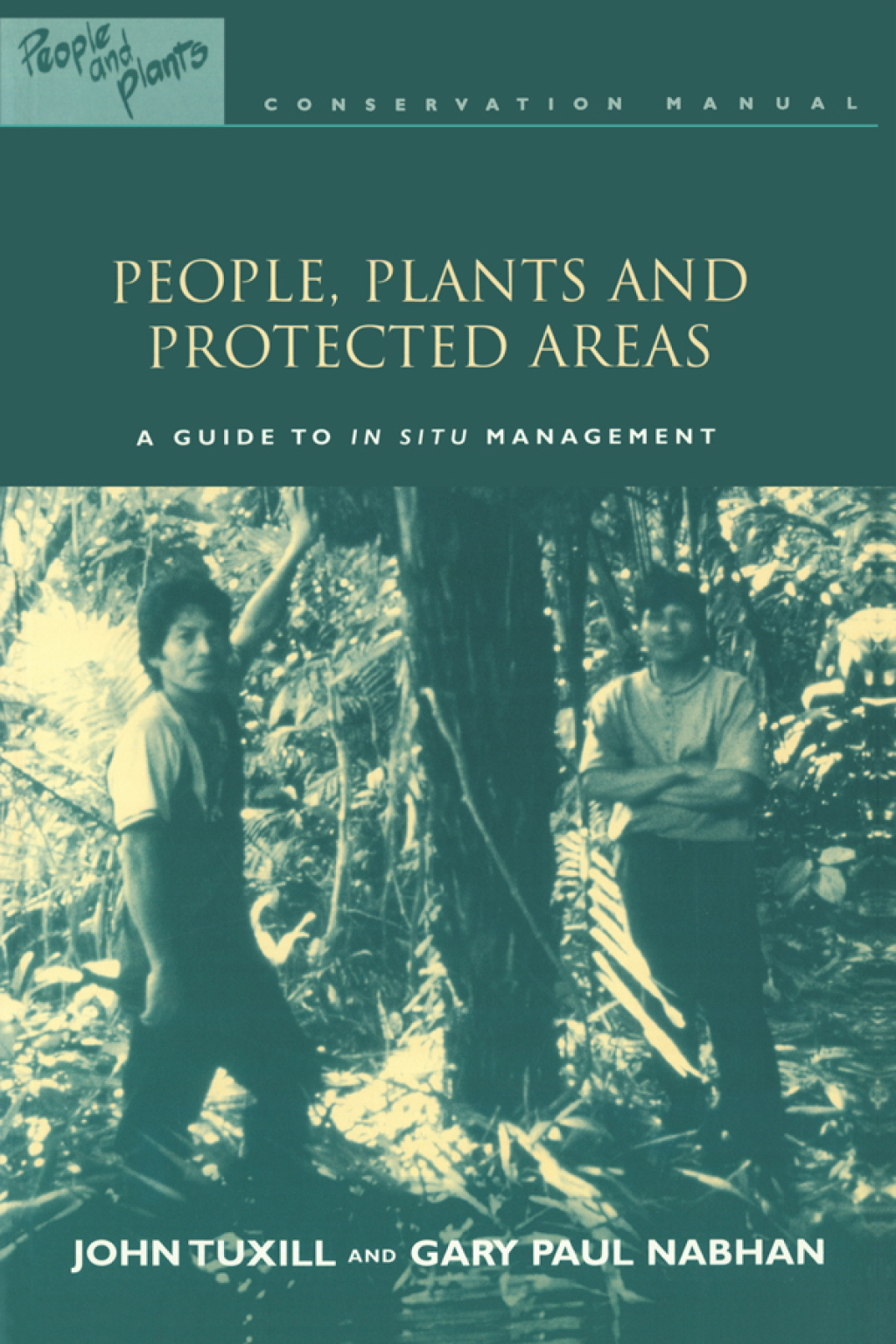 People, Plants and Protected Areas A Guide to in Situ Management 1st Edition â€“ PDF/EPUB Version Downloadable