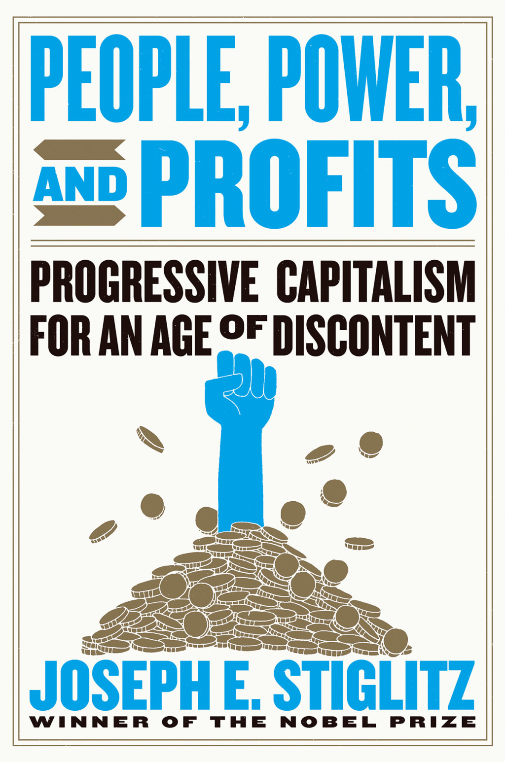 People, Power, and Profits: Progressive Capitalism for an Age of Discontent - (PDF/EPUB Version)