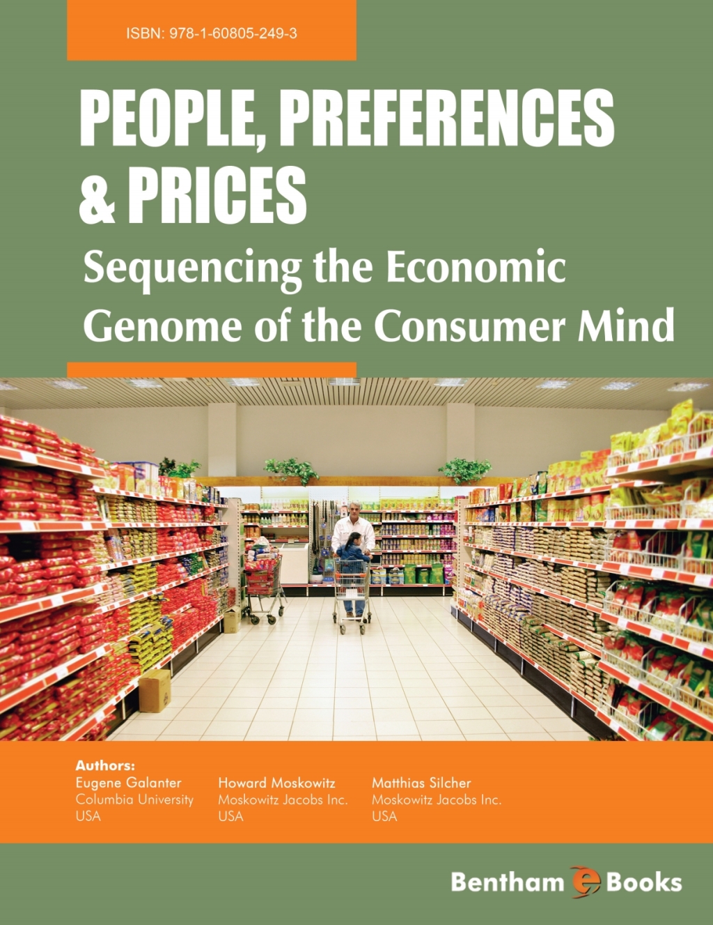 People, Preferences & Prices: Sequencing The Economic Genome Of The Consumer Mind 1st Edition â€“ PDF/EPUB Version Downloadable