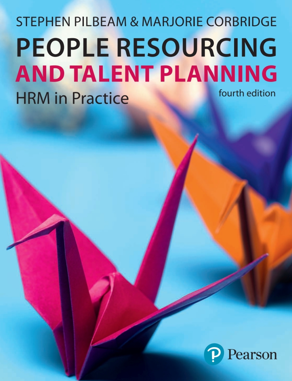 People Resourcing & Talent Planning HRM In Practice 4th Edition â€“ PDF/EPUB Version Downloadable