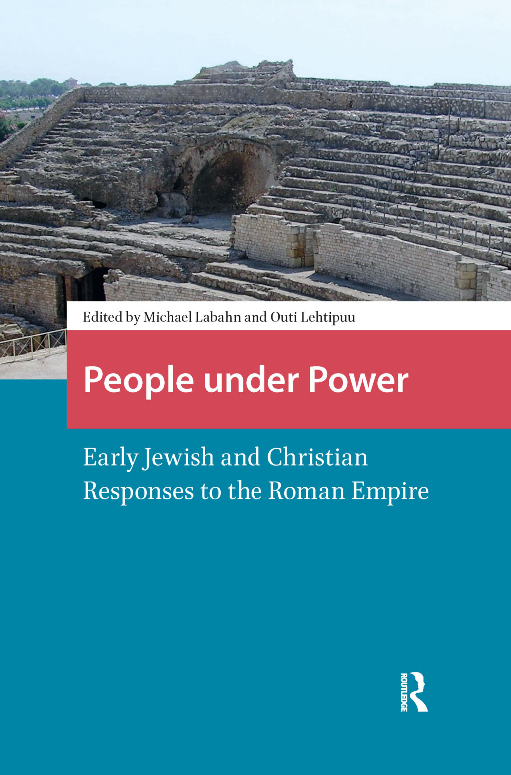 People under Power Early Jewish and Christian Responses to the Roman Empire 1st Edition â€“ PDF/EPUB Version Downloadable