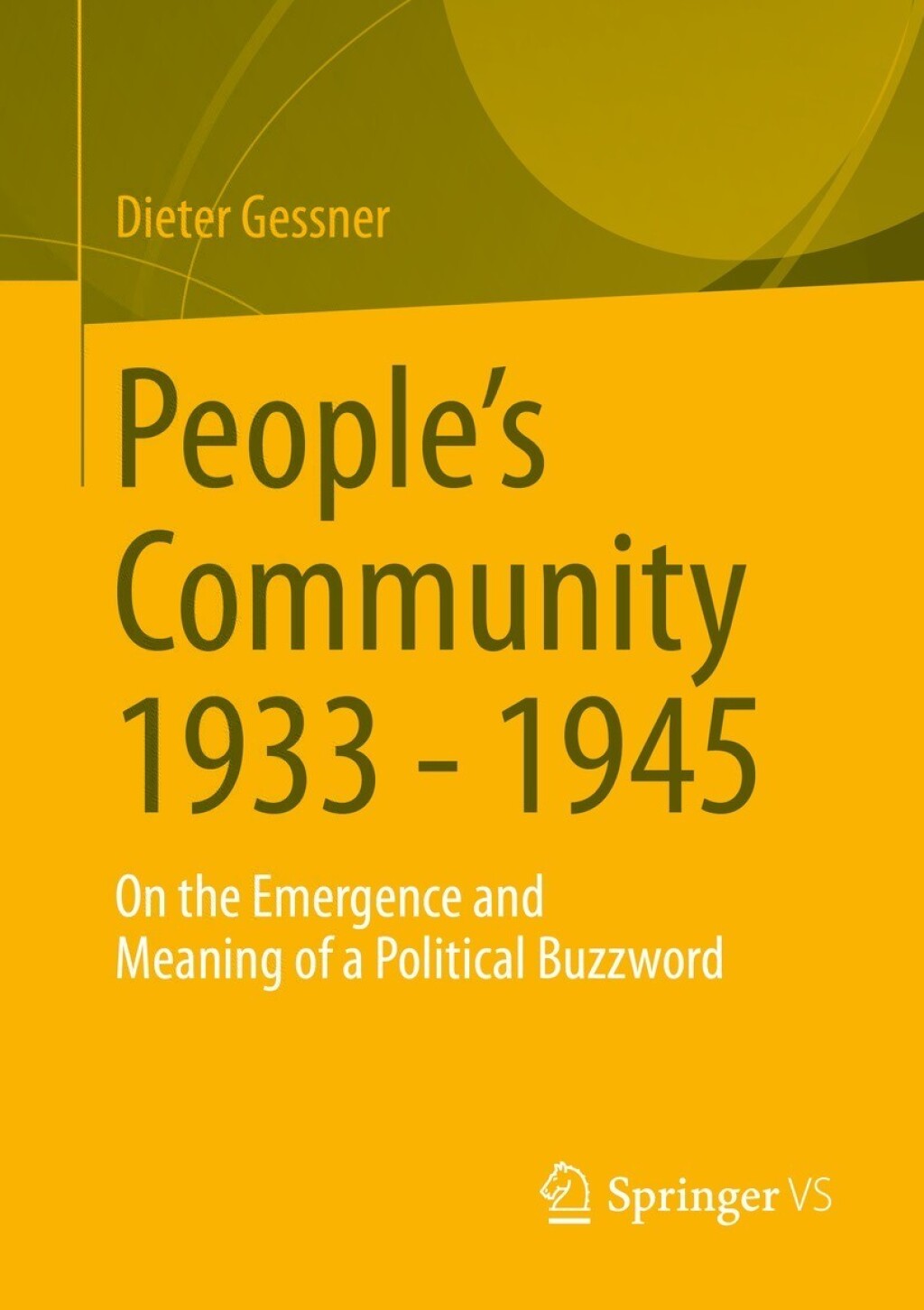 People's Community 1933 - 1945 On the Emergence and Meaning of a Political Buzzword  â€“ PDF/EPUB Version Downloadable