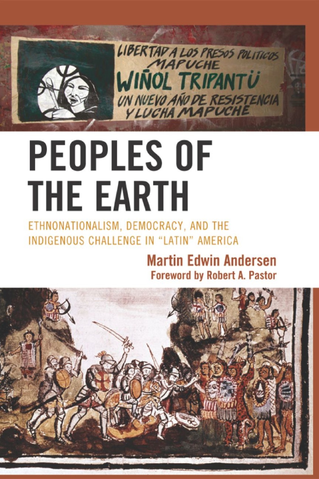 Peoples of the Earth Ethnonationalism, Democracy, and the Indigenous Challenge in 'Latin' America 1st Edition â€“ PDF/EPUB Version Downloadable