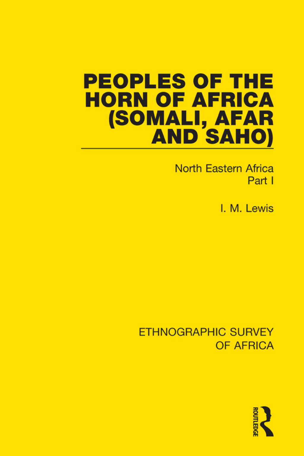 Peoples of the Horn of Africa (Somali, Afar and Saho) North Eastern Africa Part I 1st Edition â€“ PDF/EPUB Version Downloadable
