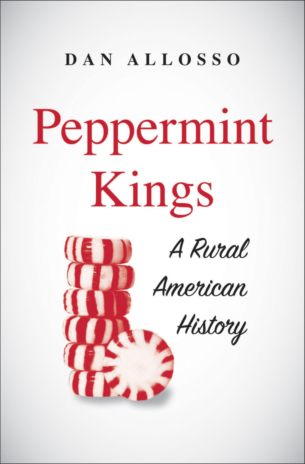 Peppermint Kings A Rural American History - (PDF/EPUB Version)