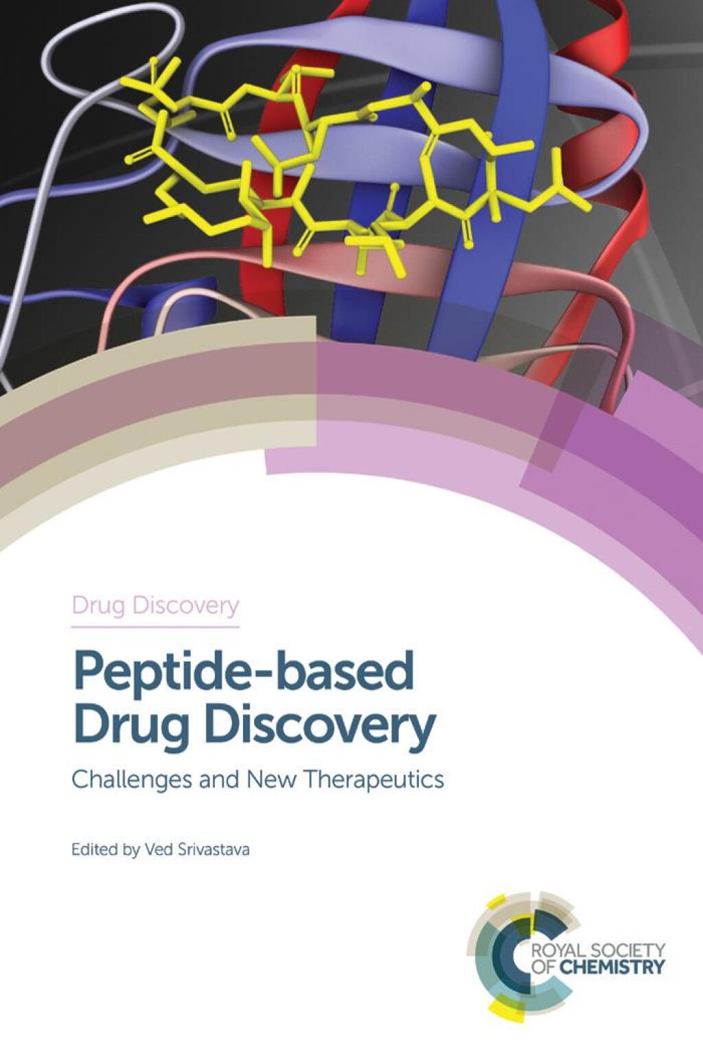 Peptide-based Drug Discovery Challenges and New Therapeutics 1st Edition â€“ PDF/EPUB Version Downloadable