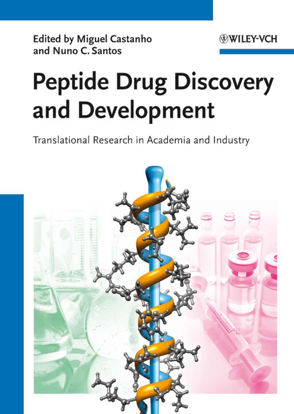 Peptide Drug Discovery and Development Translational Research in Academia and Industry 1st Edition â€“ PDF/EPUB Version Downloadable