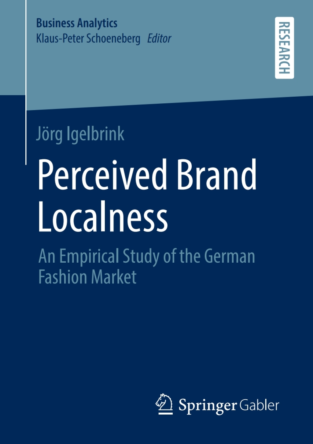 Perceived Brand Localness An Empirical Study of the German Fashion Market  â€“ PDF/EPUB Version Downloadable
