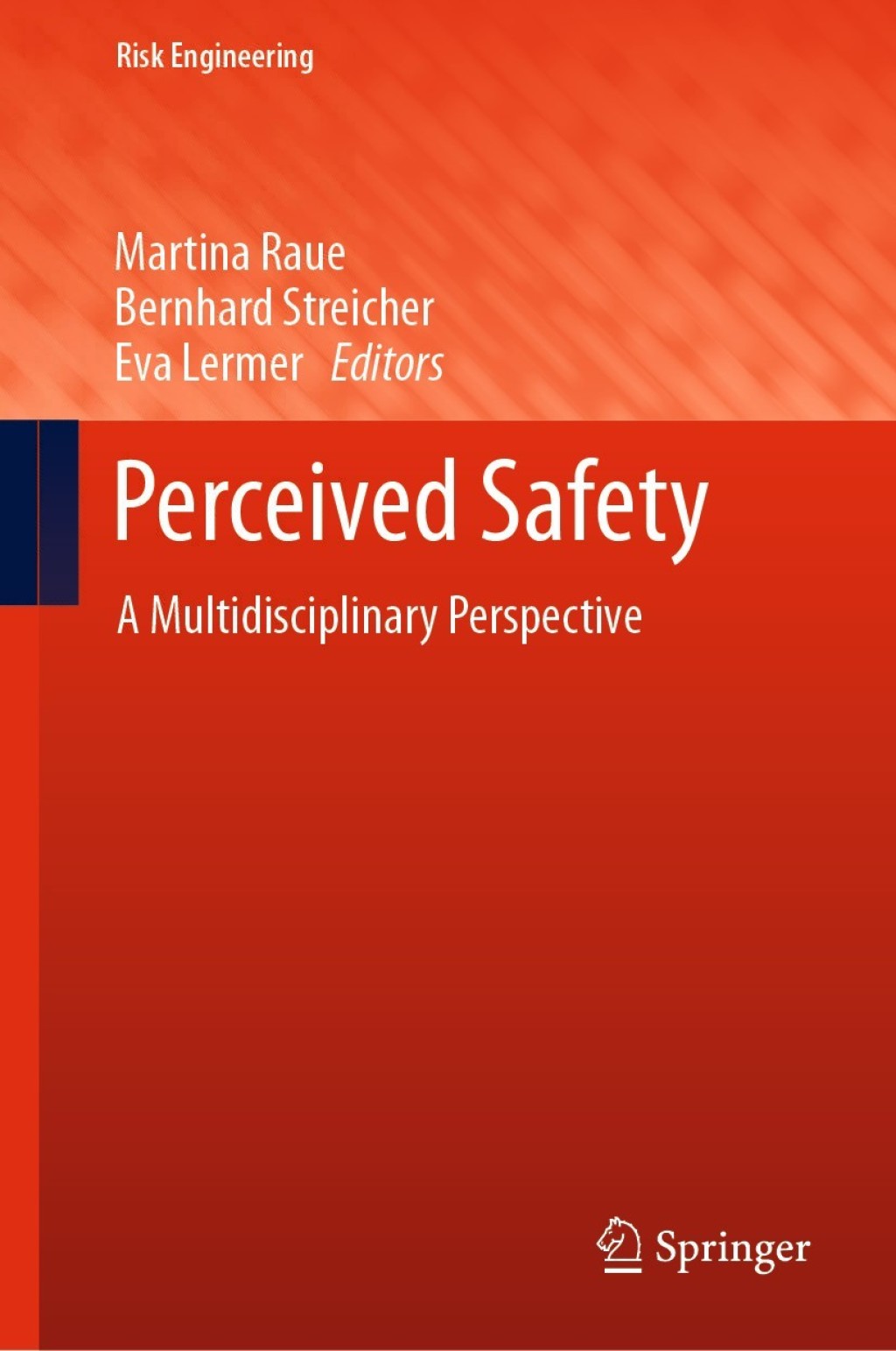 Perceived Safety A Multidisciplinary Perspective  â€“ PDF/EPUB Version Downloadable