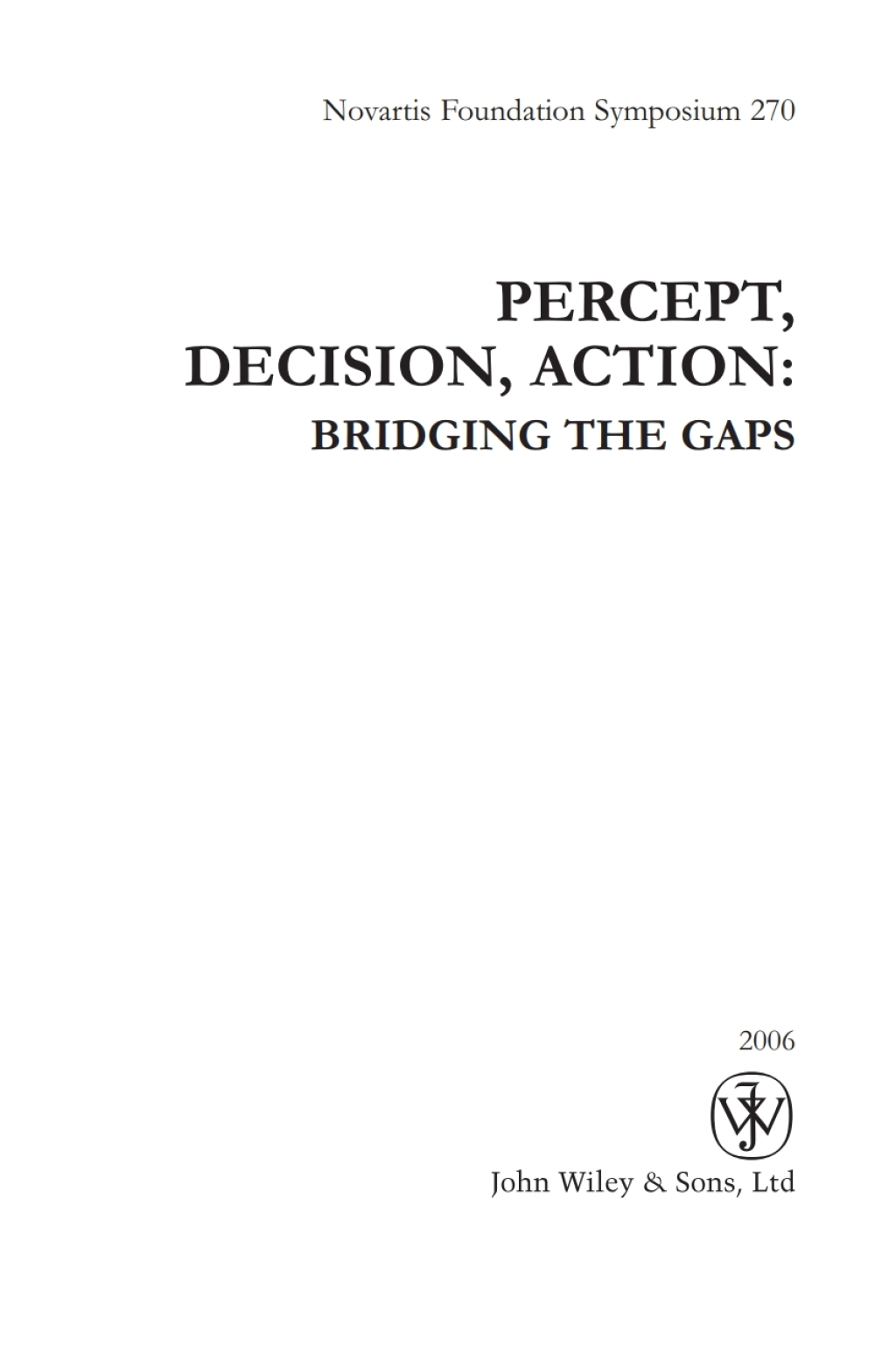 Percept, Decision, Action Bridging the Gaps 1st Edition â€“ PDF/EPUB Version Downloadable