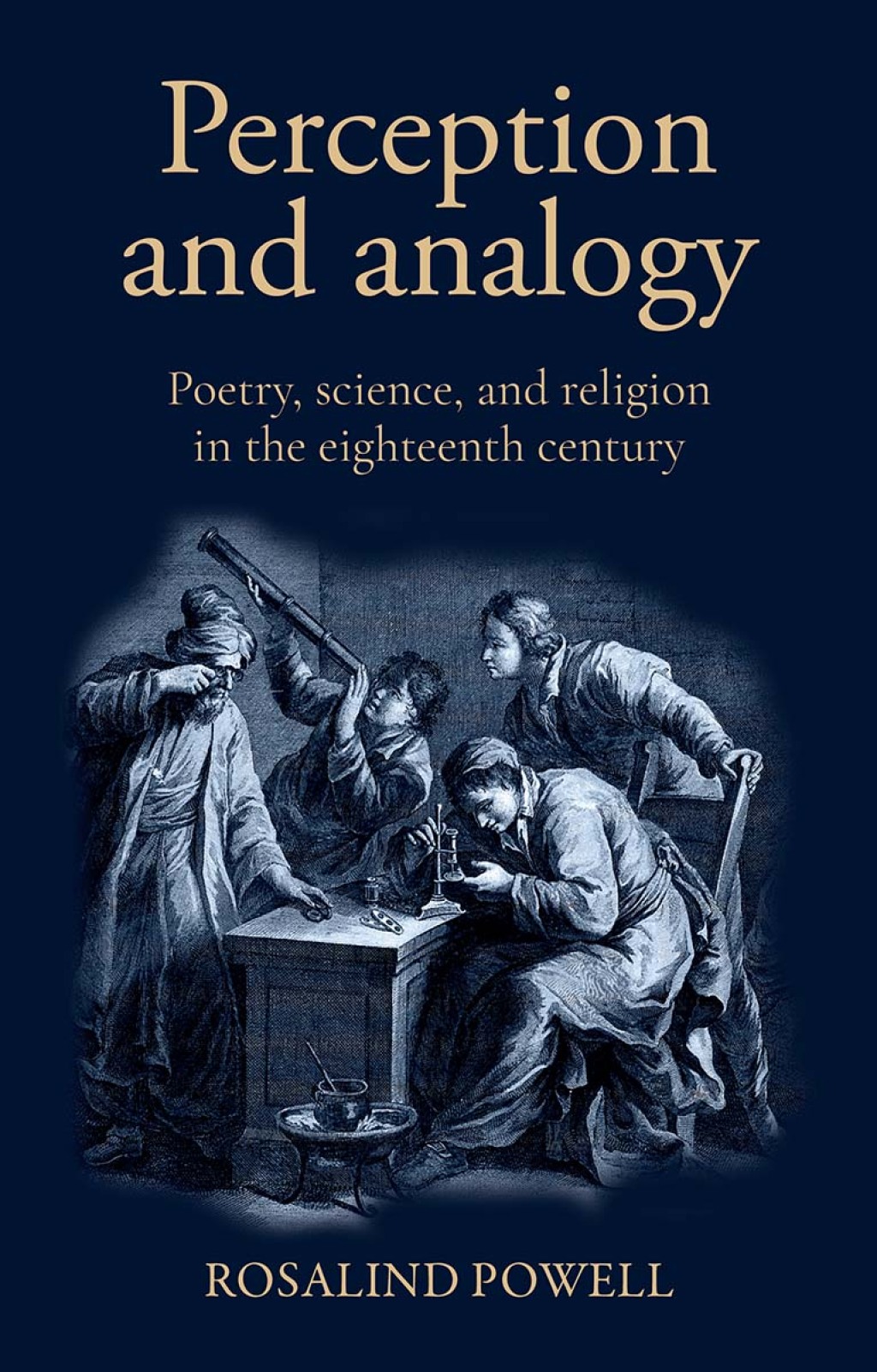 Perception and analogy Poetry, science, and religion in the eighteenth century  â€“ PDF/EPUB Version Downloadable