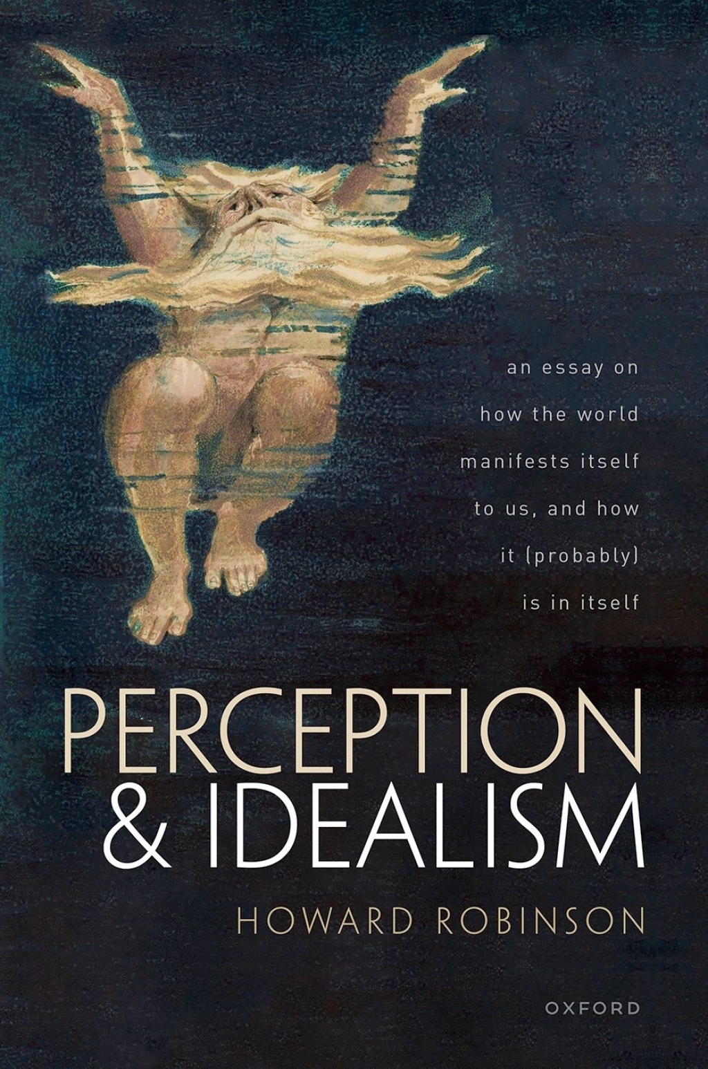 Perception and Idealism An Essay on How the World Manifests Itself to Us, and How It (Probably) Is in Itself  â€“ PDF/EPUB Version Downloadable