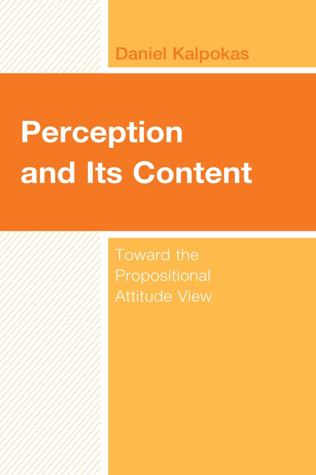 Perception and Its Content Toward the Propositional Attitude View 1st Edition â€“ PDF/EPUB Version Downloadable