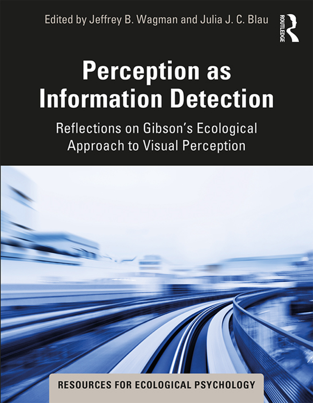 Perception as Information Detection Reflections on Gibsonâ€™s Ecological Approach to Visual Perception 1st Edition â€“ PDF/EPUB Version Downloadable