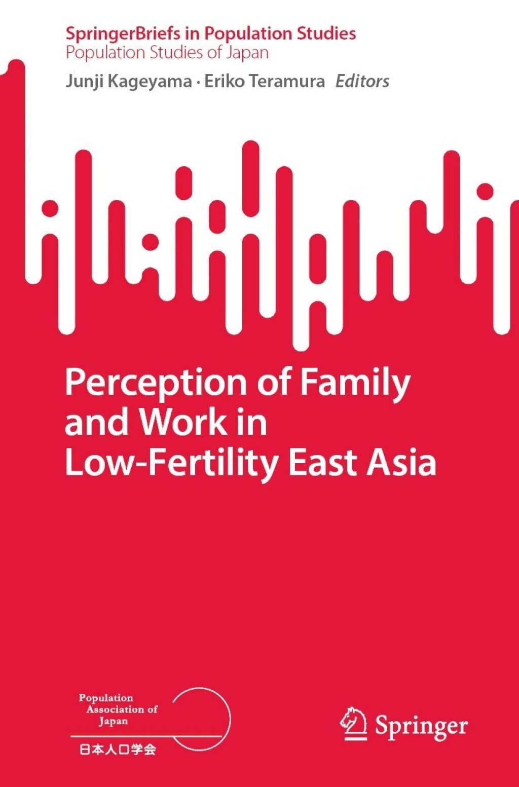 Perception of Family and Work in Low-Fertility East Asia  â€“ PDF/EPUB Version Downloadable