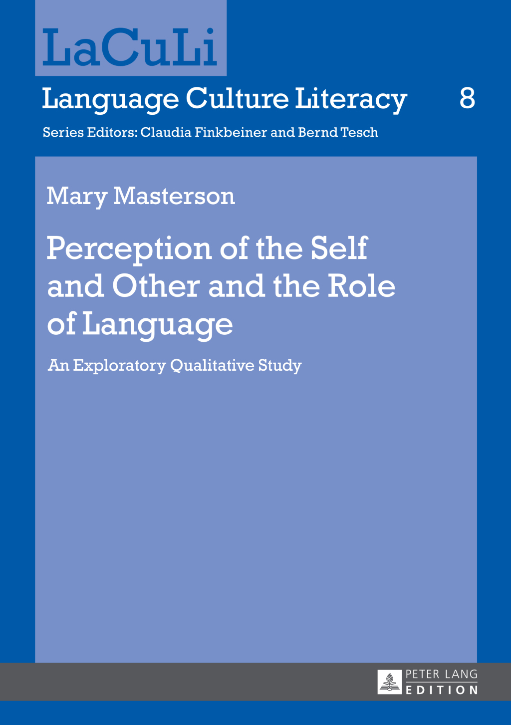 Perception of the Self and Other and the Role of Language An Exploratory Qualitative Study 1st Edition â€“ PDF/EPUB Version Downloadable