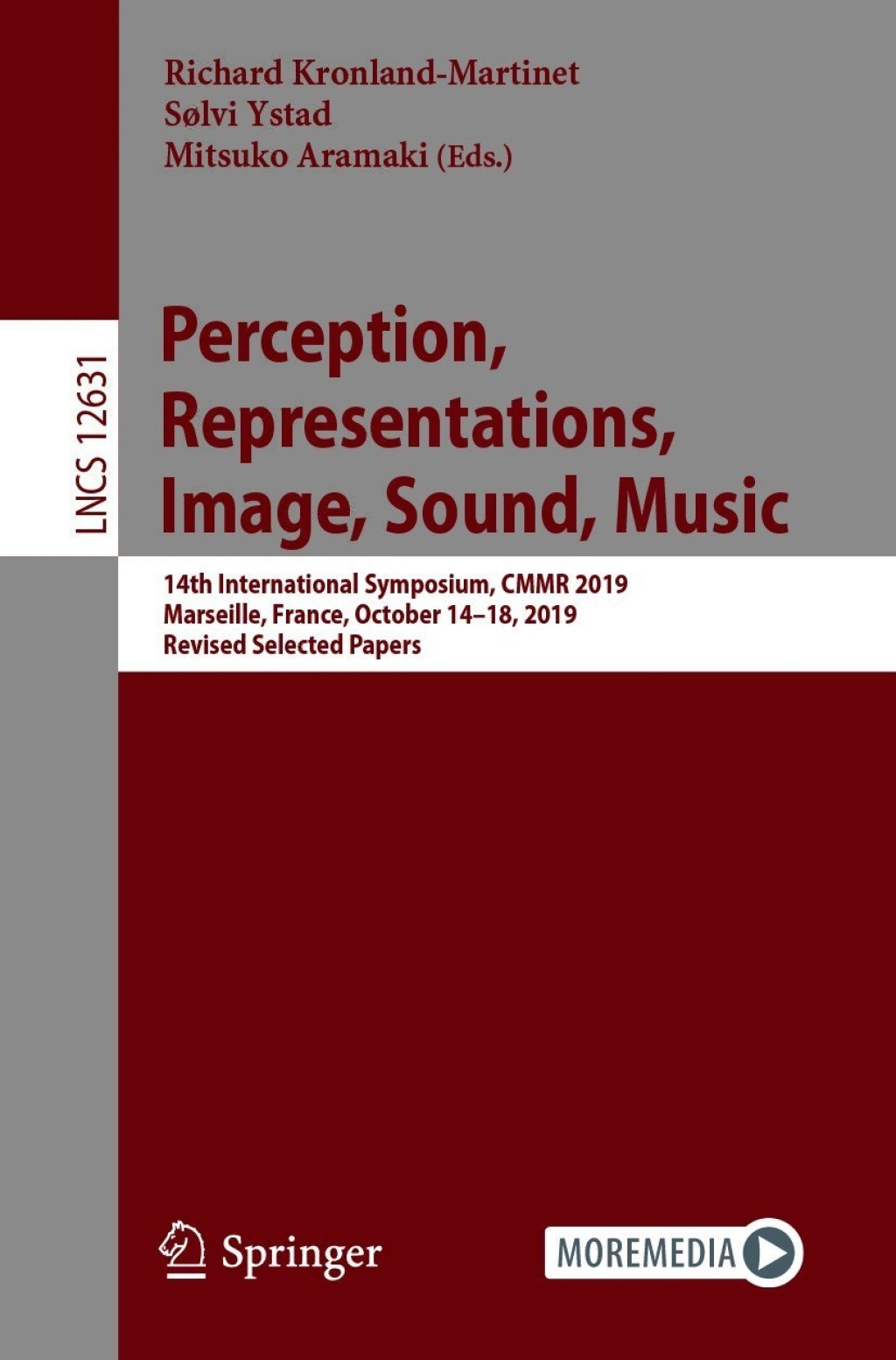 Perception, Representations, Image, Sound, Music 14th International Symposium, CMMR 2019, Marseille, France, October 14â€“18, 2019, Revised Selected Papers  â€“ PDF/EPUB Version Downloadable