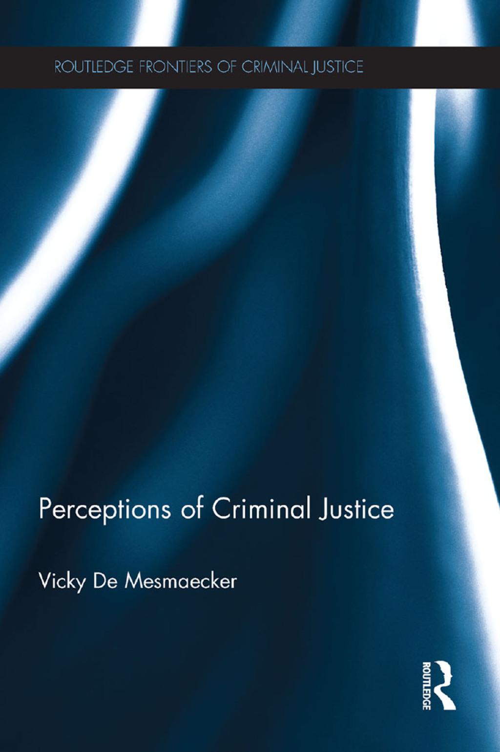 Perceptions of Criminal Justice 1st Edition â€“ PDF/EPUB Version Downloadable