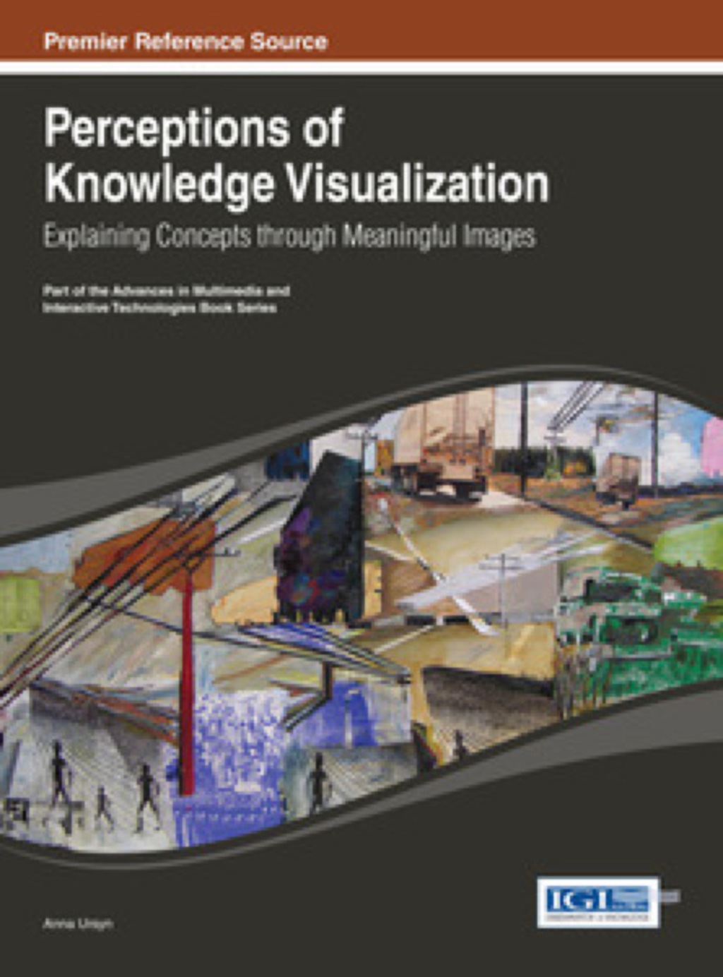 Perceptions of Knowledge Visualization Explaining Concepts through Meaningful Images  â€“ PDF/EPUB Version Downloadable