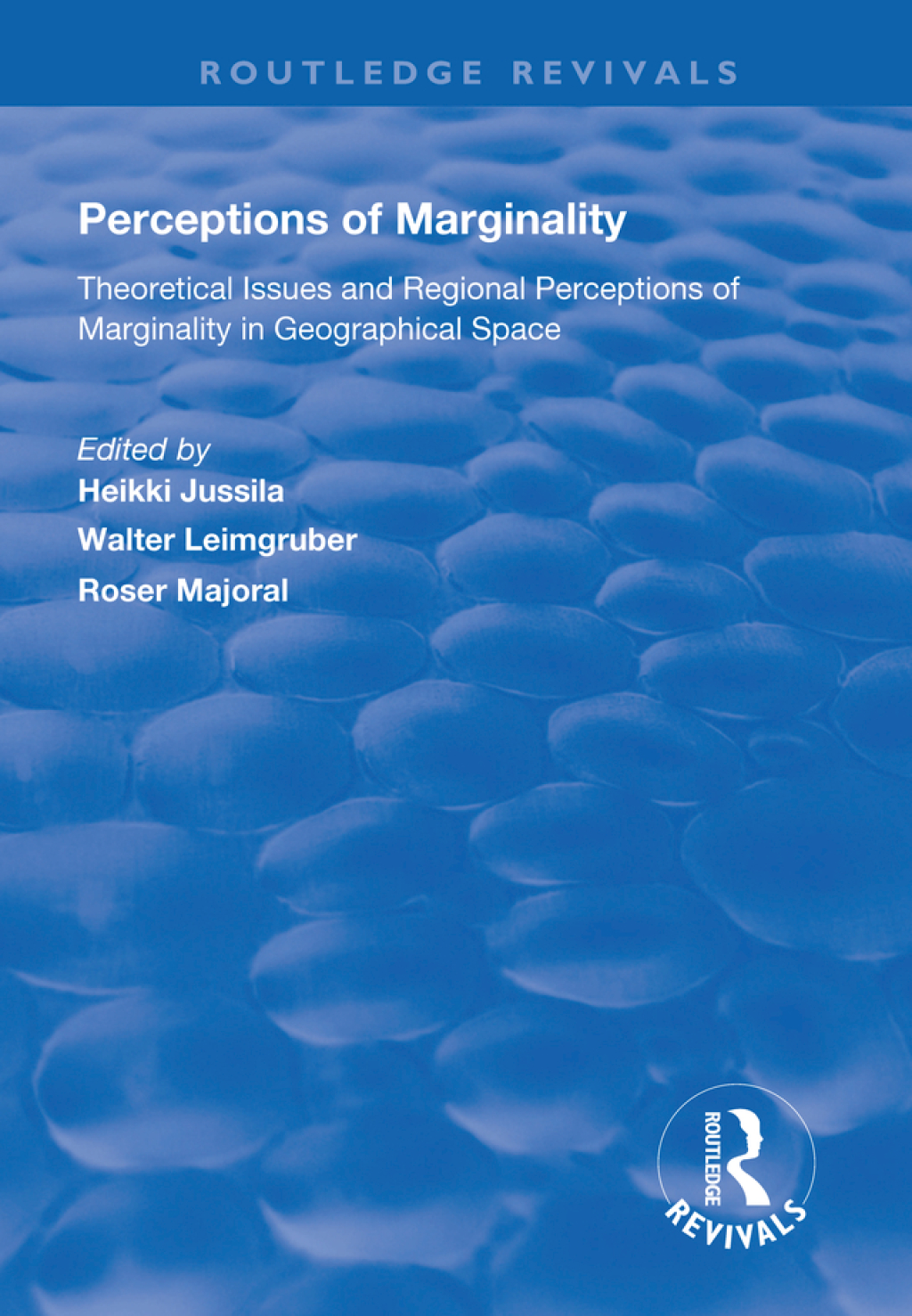 Perceptions of Marginality Theoretical Issues and Regional Perceptions of Marginality in Geographical Space 1st Edition â€“ PDF/EPUB Version Downloadable