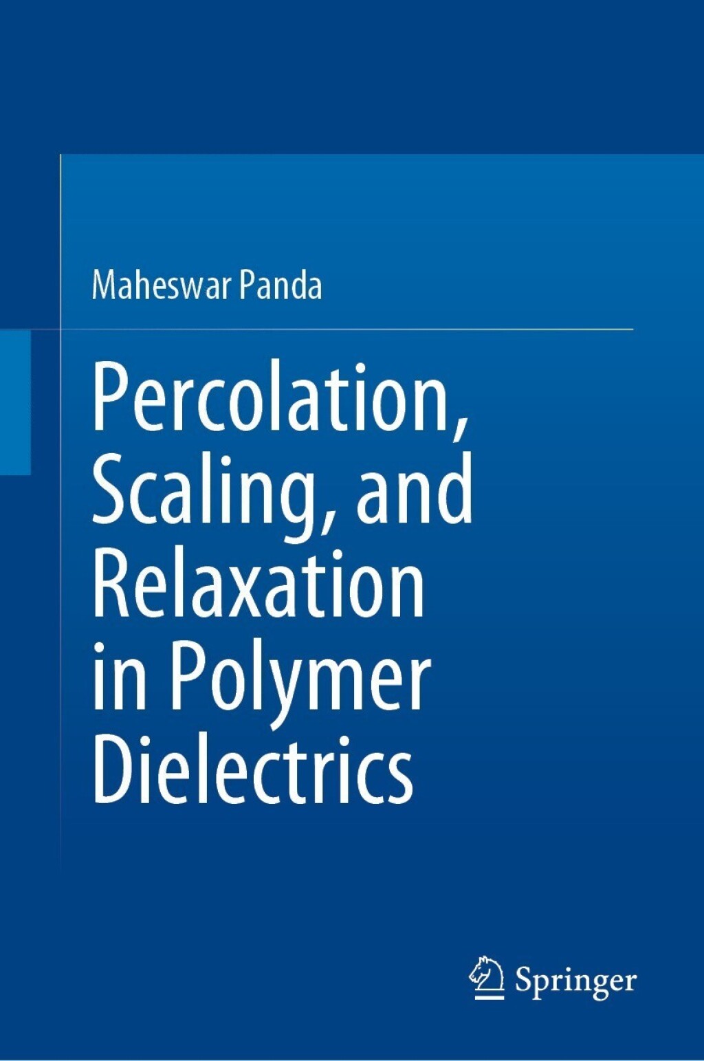 Percolation, Scaling, and Relaxation in Polymer Dielectrics  â€“ PDF/EPUB Version Downloadable