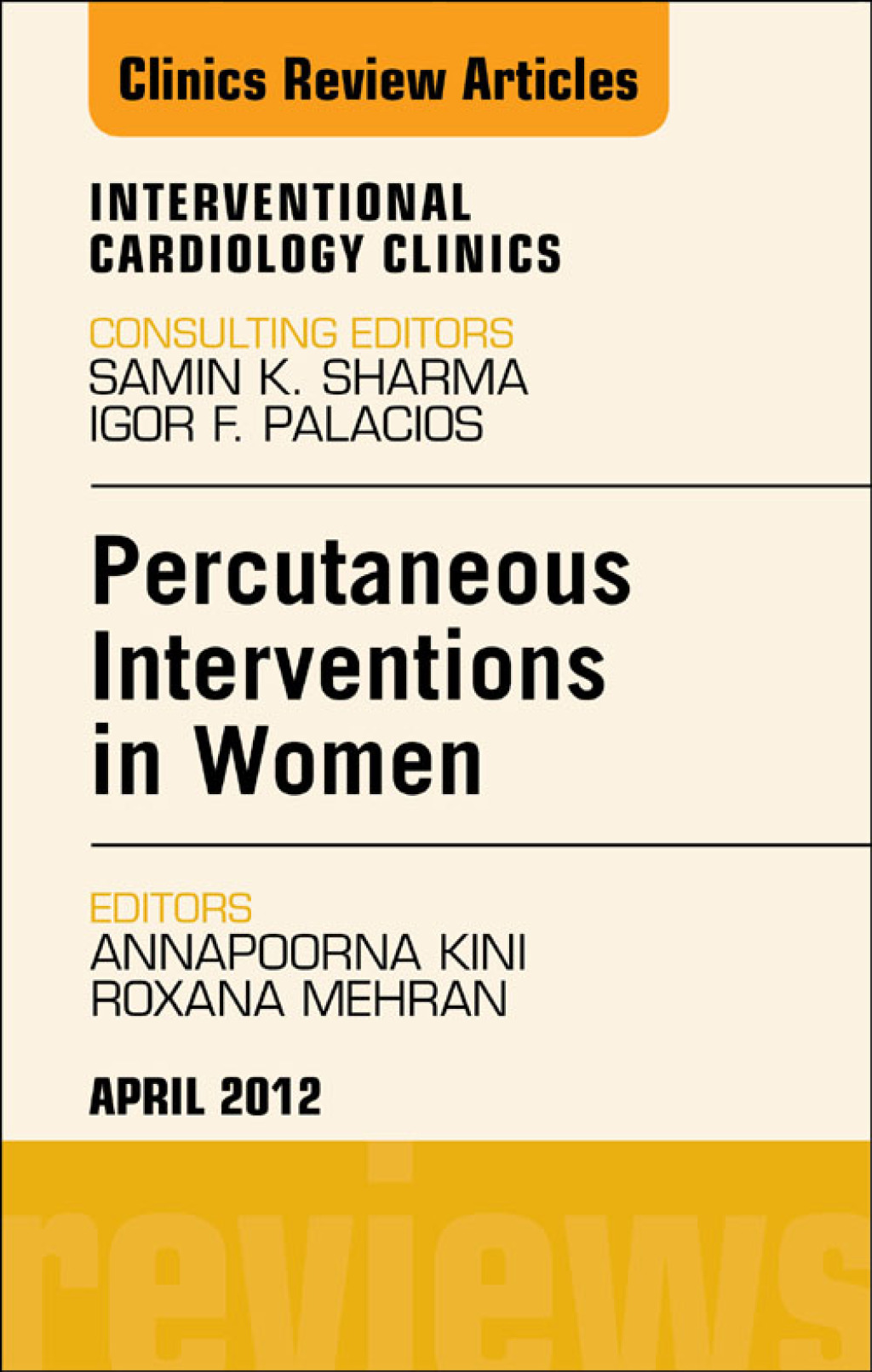 Percutaneous Interventions in Women, An Issue of Interventional Cardiology Clinics  â€“ PDF/EPUB Version Downloadable
