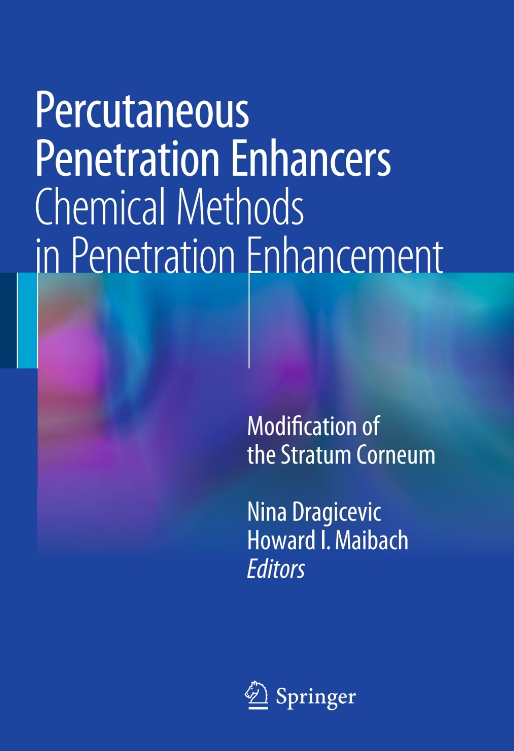 Percutaneous Penetration Enhancers Chemical Methods in Penetration Enhancement Modification of the Stratum Corneum  â€“ PDF/EPUB Version Downloadable