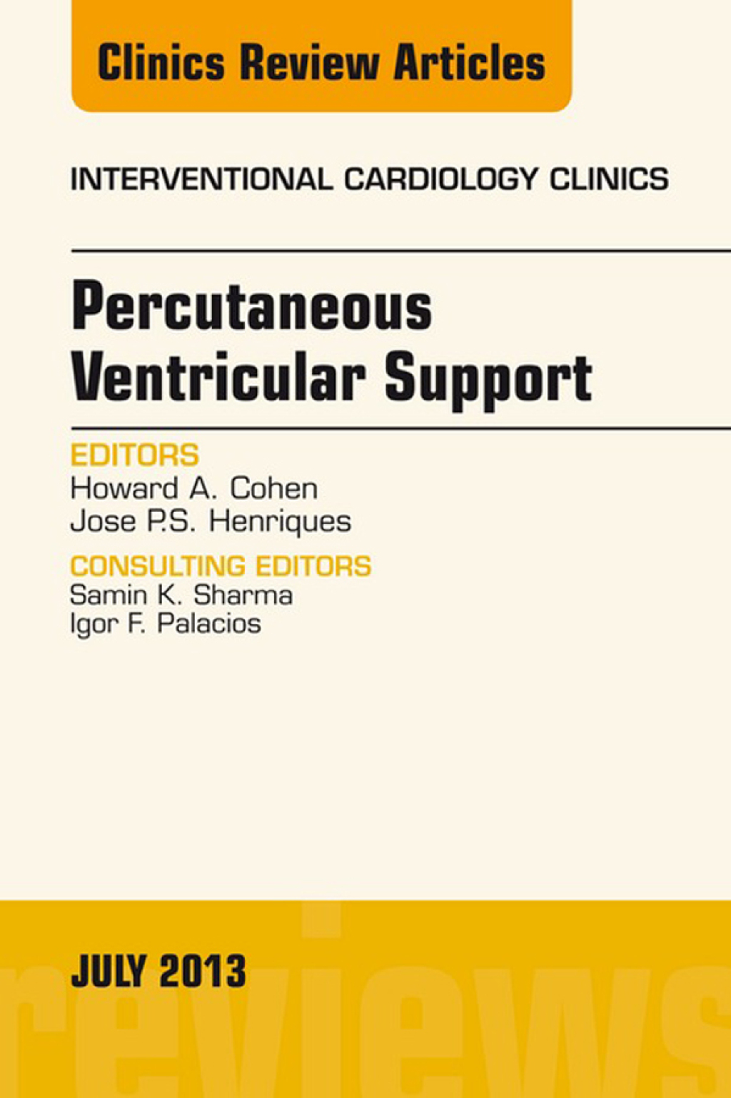 Percutaneous Ventricular Support, An issue of Interventional Cardiology Clinics  â€“ PDF/EPUB Version Downloadable