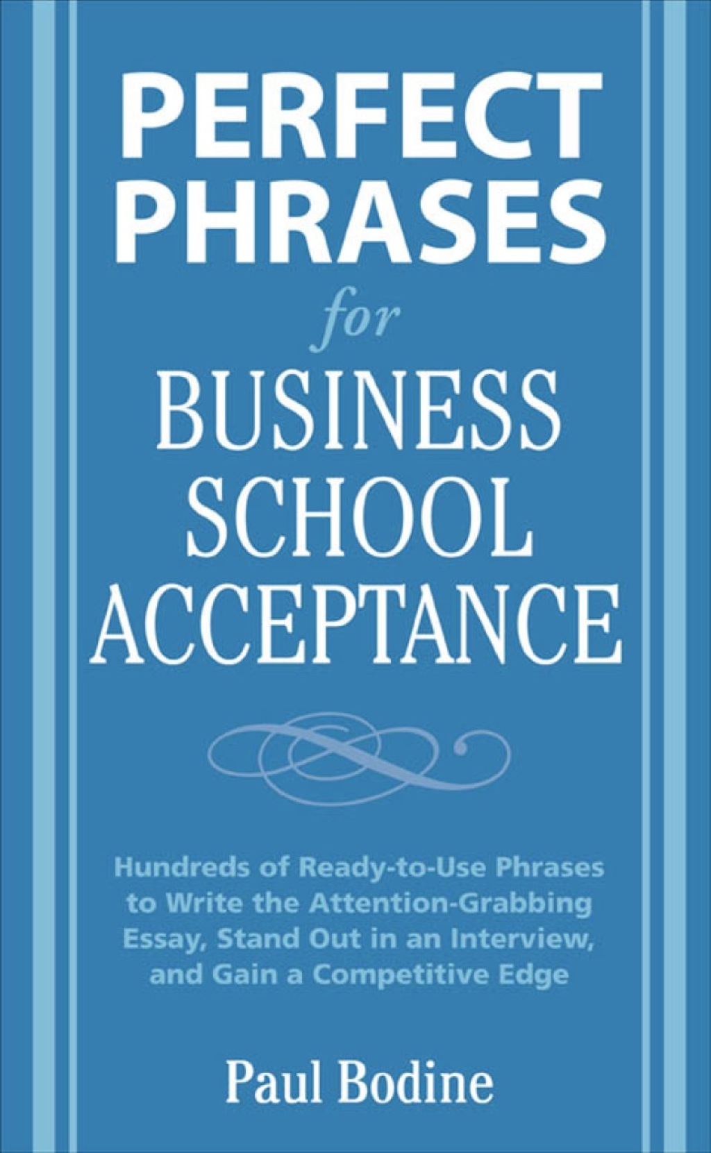 Perfect Phrases for Business School Acceptance 1st Edition - (PDF/EPUB Version)