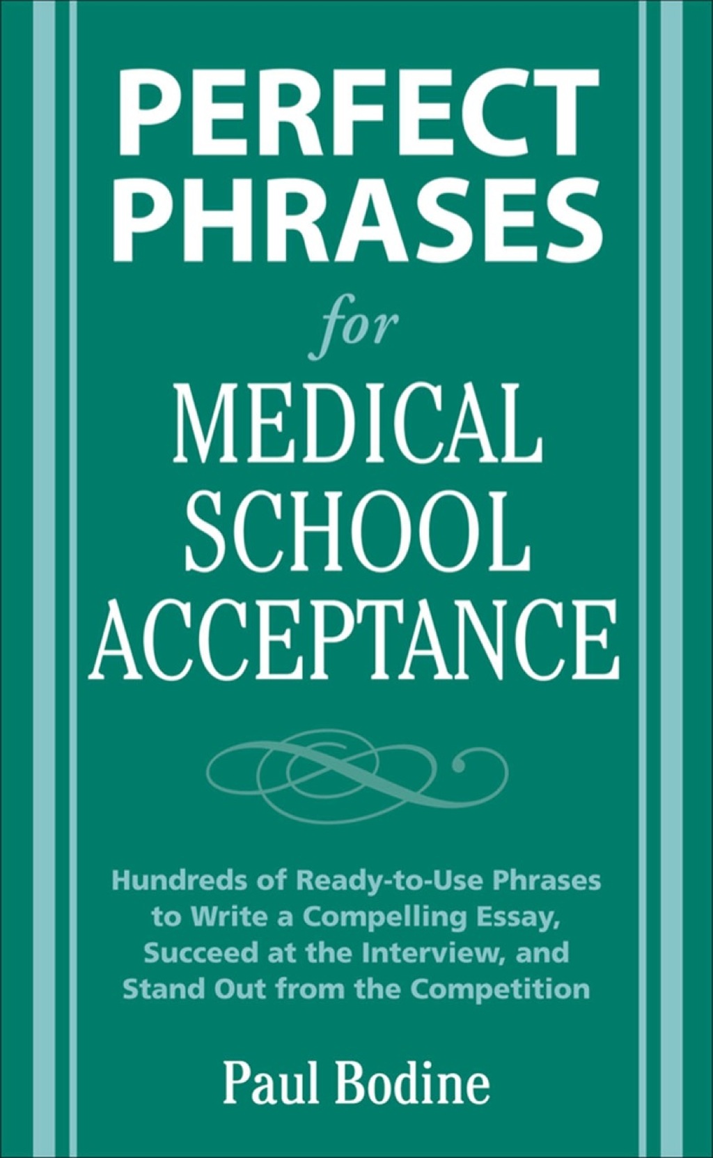 Perfect Phrases for Medical School Acceptance 1st Edition - (PDF/EPUB Version)