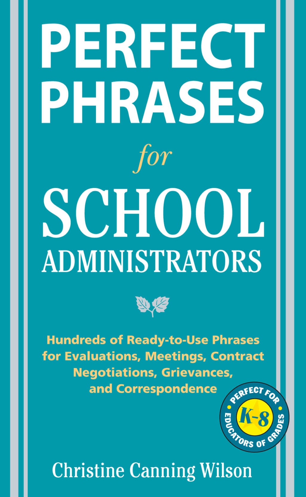 Perfect Phrases for School Administrators 1st Edition - (PDF/EPUB Version)