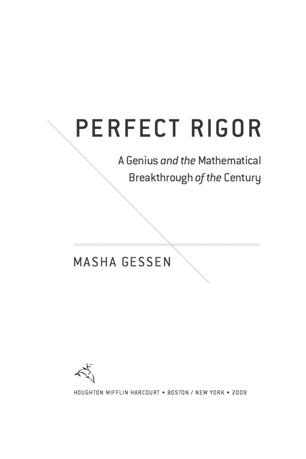 Perfect Rigor A Genius and the Mathematical Breakthrough of the Century - (PDF/EPUB Version)