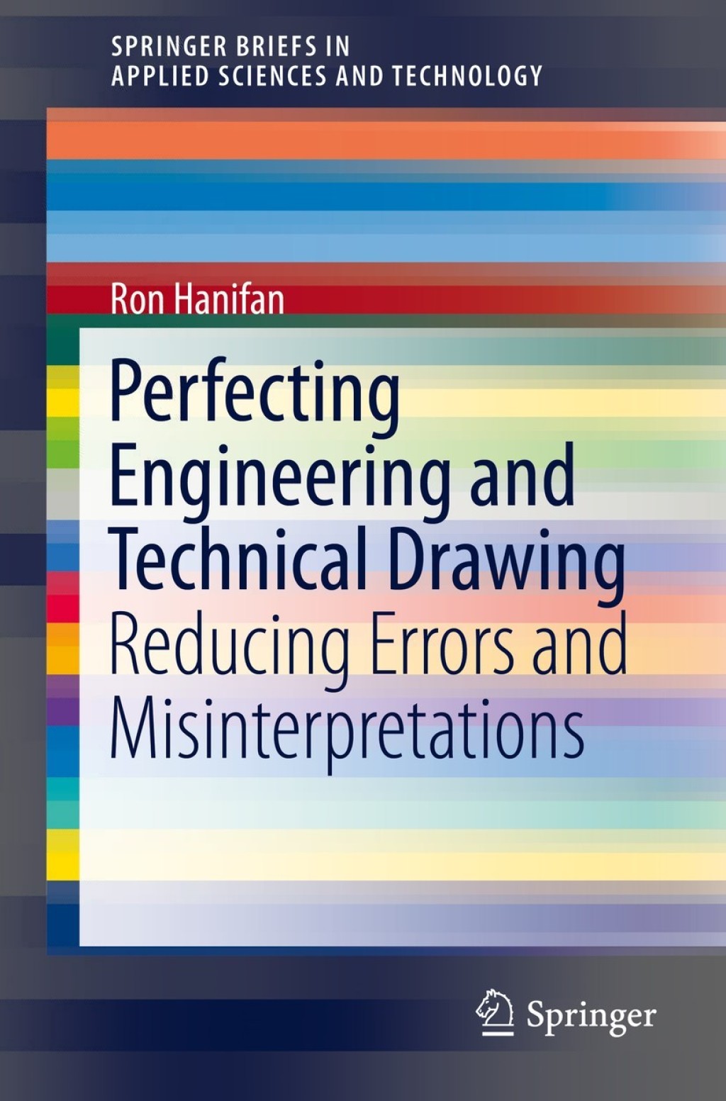 Perfecting Engineering and Technical Drawing Reducing Errors and Misinterpretations  â€“ PDF/EPUB Version Downloadable