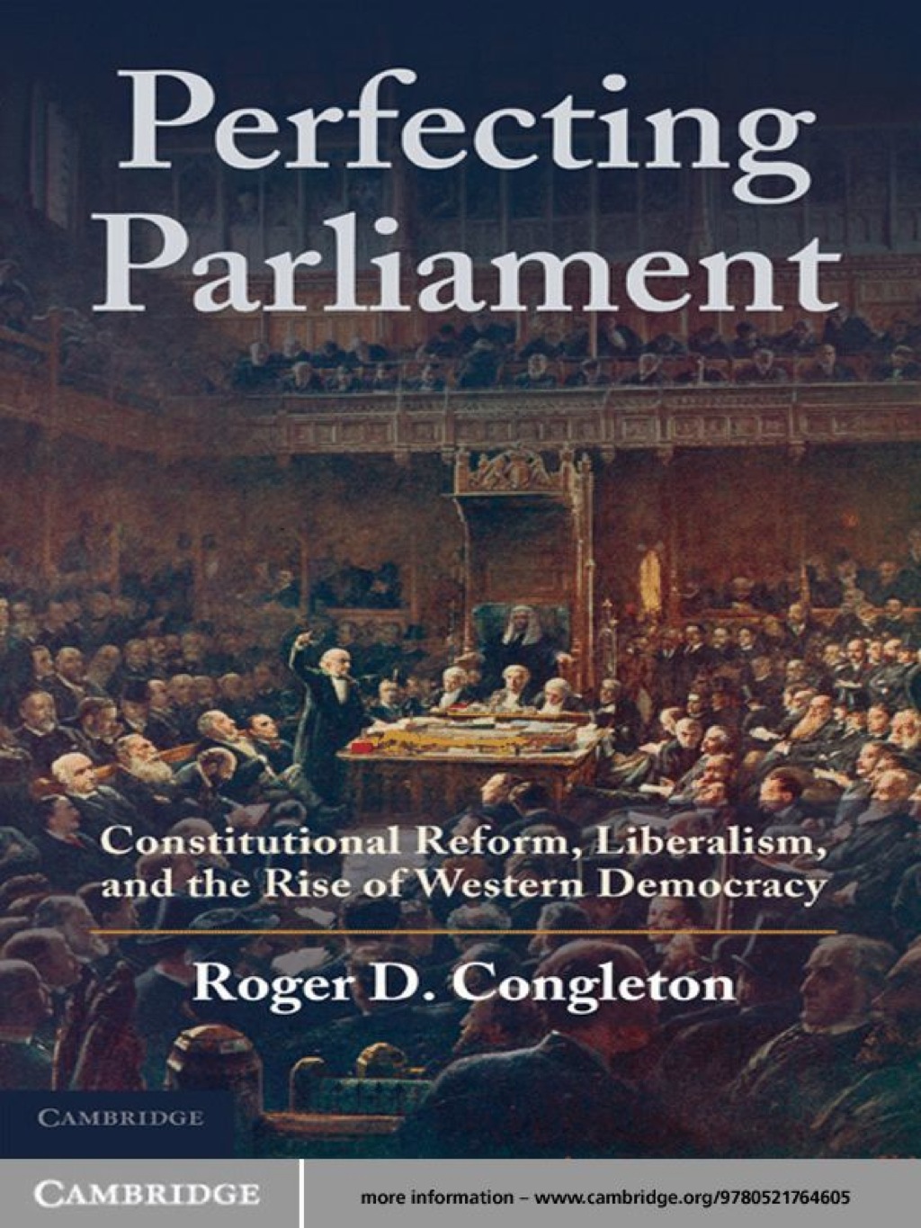 Perfecting Parliament Constitutional Reform, Liberalism, and the Rise of Western Democracy 1st Edition â€“ PDF/EPUB Version Downloadable