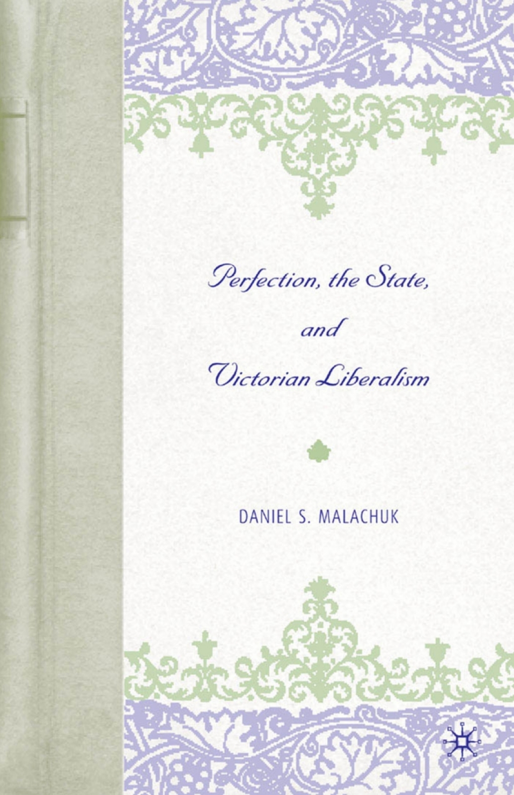 Perfection, the State, and Victorian Liberalism  â€“ PDF/EPUB Version Downloadable