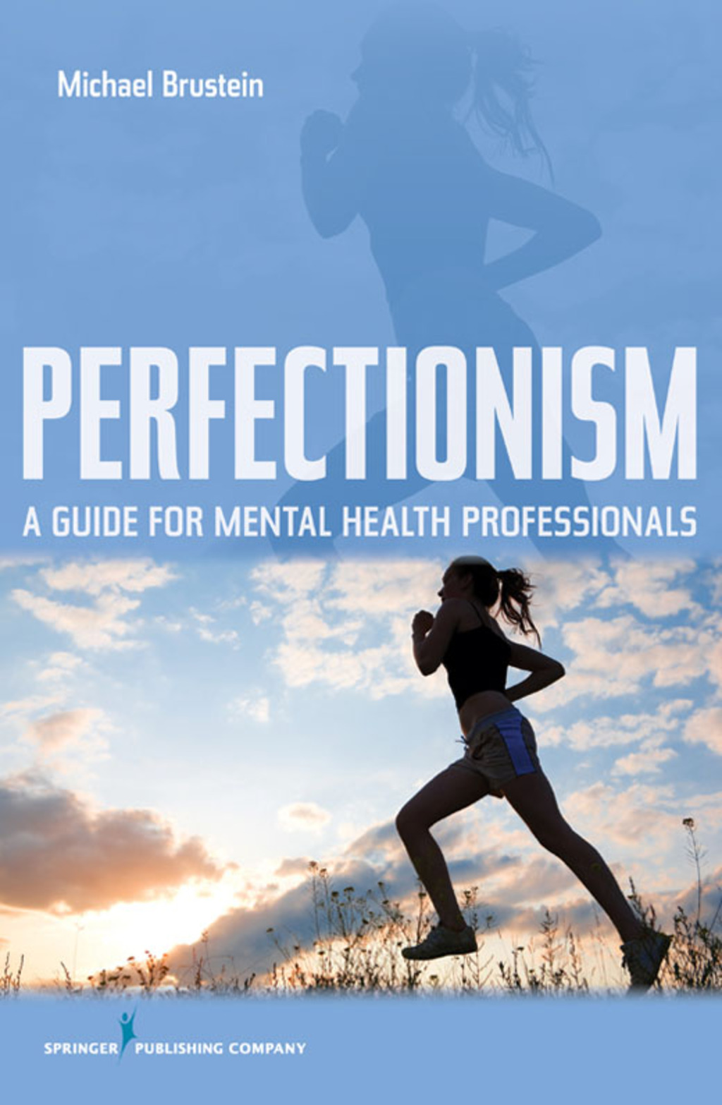 Perfectionism A Guide for Mental Health Professionals 1st Edition â€“ PDF/EPUB Version Downloadable