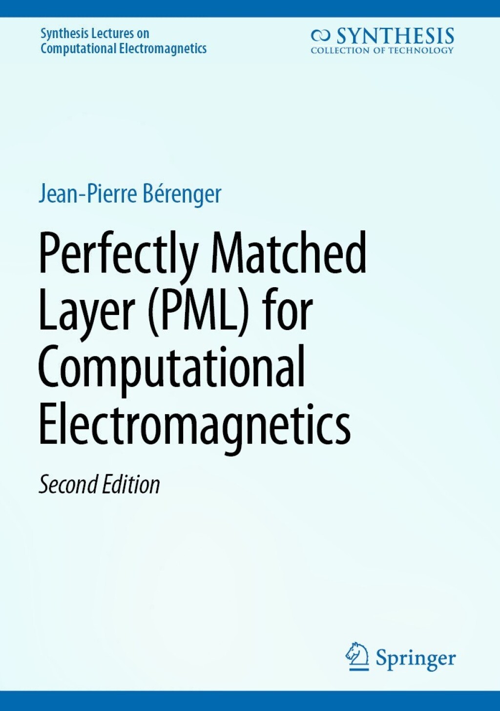Perfectly Matched Layer (PML) for Computational Electromagnetics 2nd Edition â€“ PDF/EPUB Version Downloadable