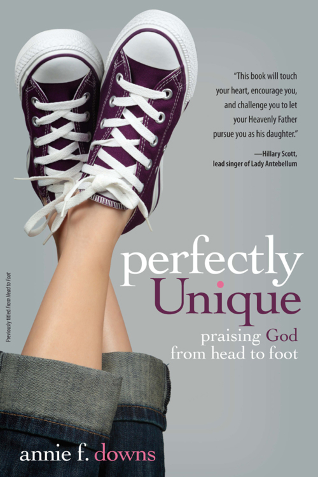 Perfectly Unique Praising God from Head to Foot - (PDF/EPUB Version)