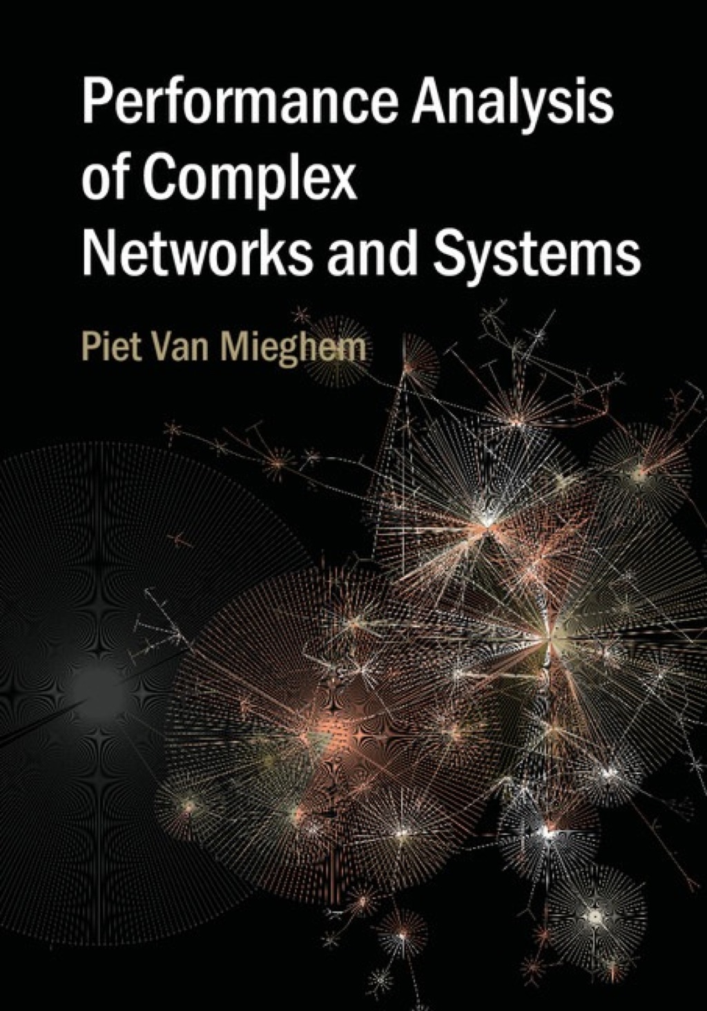 Performance Analysis of Complex Networks and Systems 1st Edition â€“ PDF/EPUB Version Downloadable