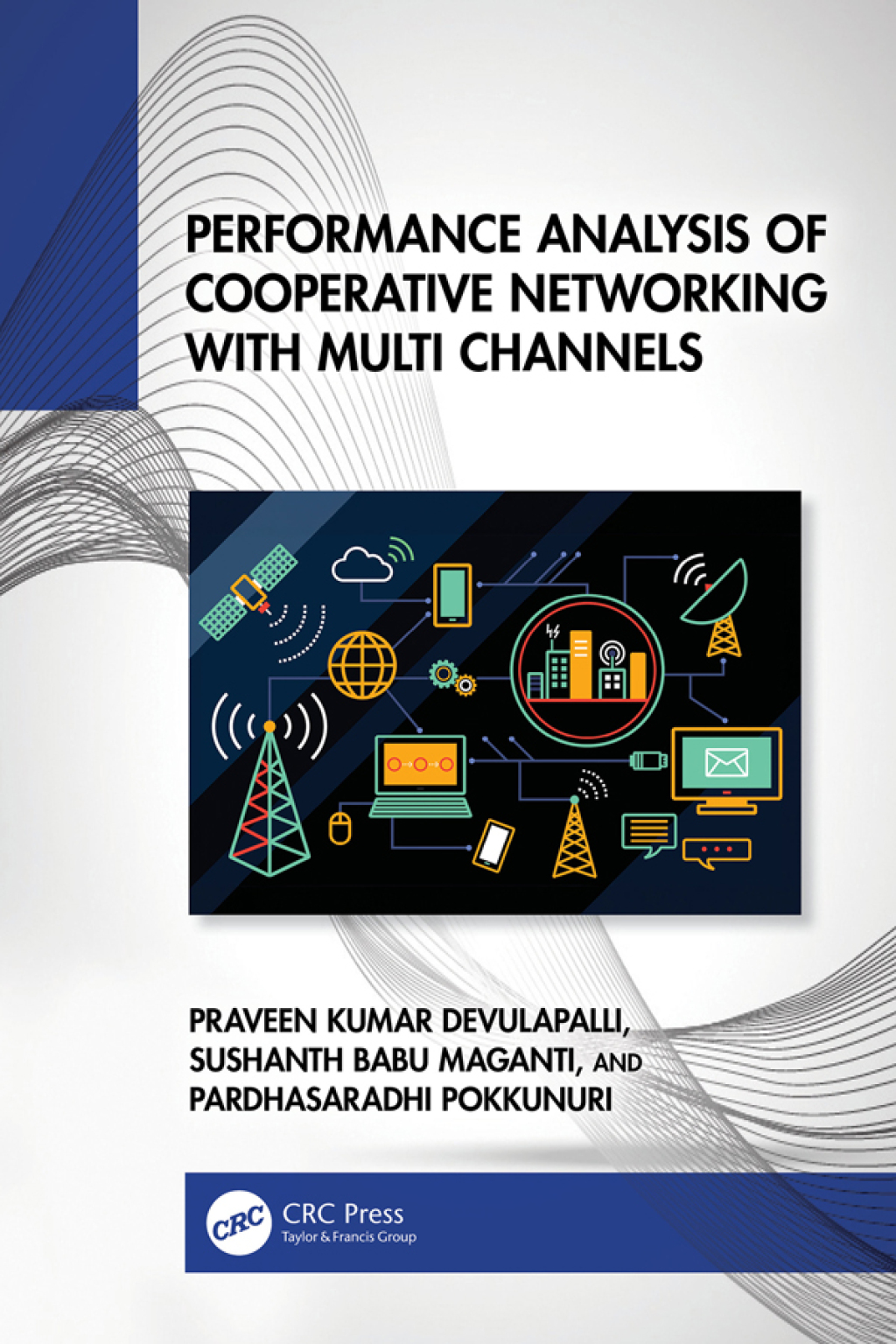Performance Analysis of Cooperative Networking with Multi Channels 1st Edition â€“ PDF/EPUB Version Downloadable