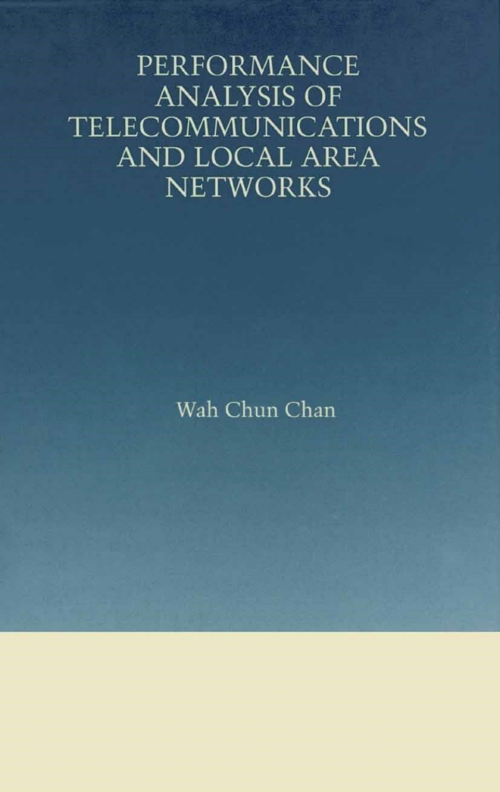 Performance Analysis of Telecommunications and Local Area Networks  â€“ PDF/EPUB Version Downloadable