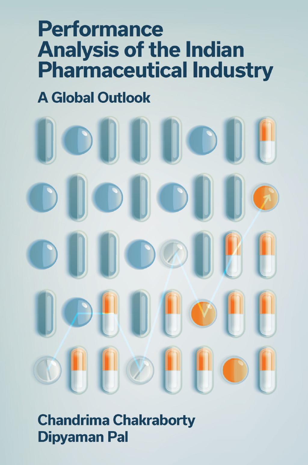 Performance Analysis of the Indian Pharmaceutical Industry A Global Outlook  â€“ PDF/EPUB Version Downloadable